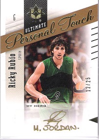 2010-11 Ultimate Collection Personal Touch Hero Autographs #RR Ricky Rubio #ed to 25
